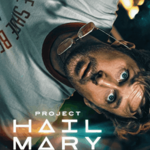 Why You Need to Experience Project Hail Mary